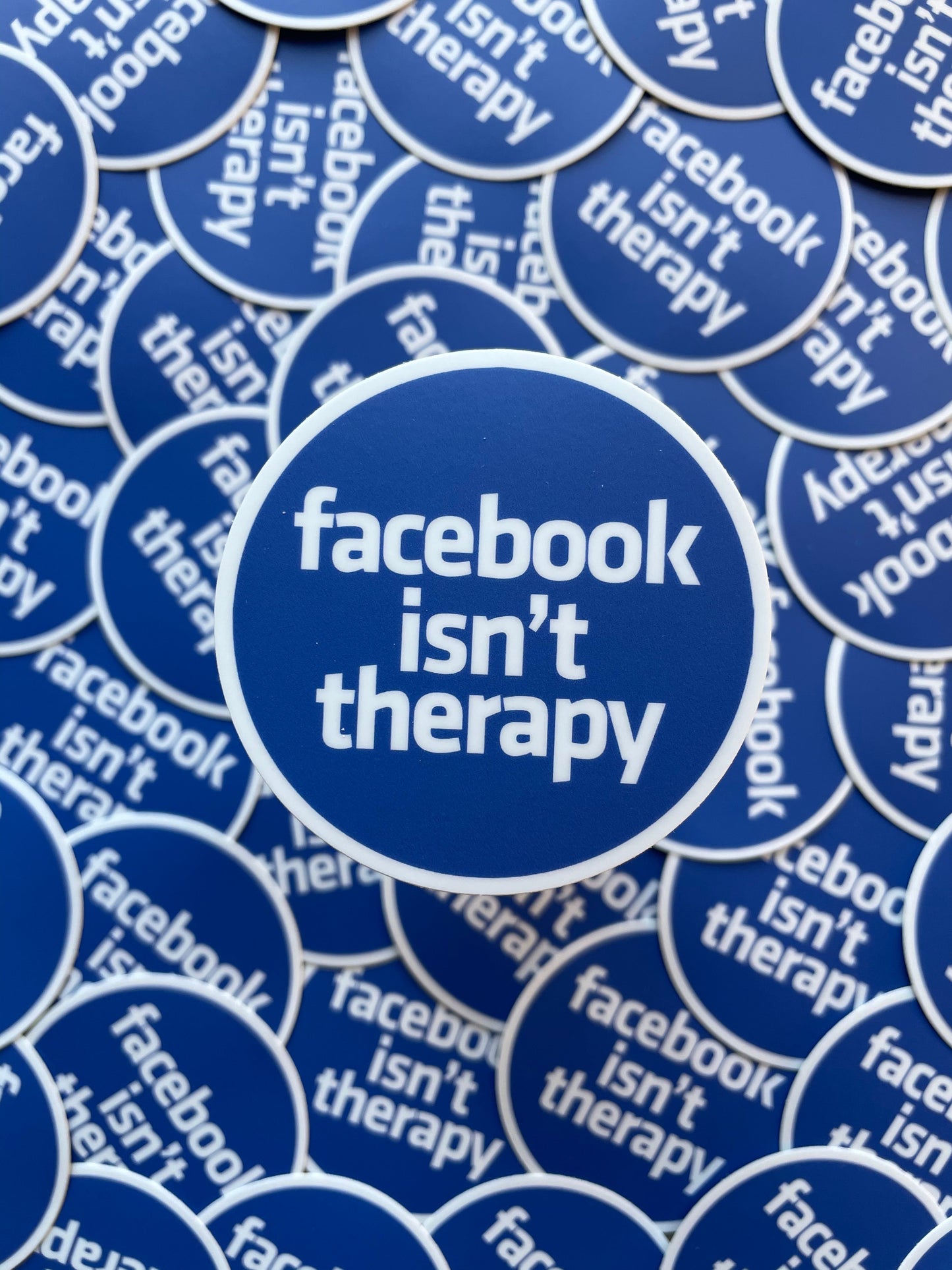 Facebook Isn't Therapy Sticker