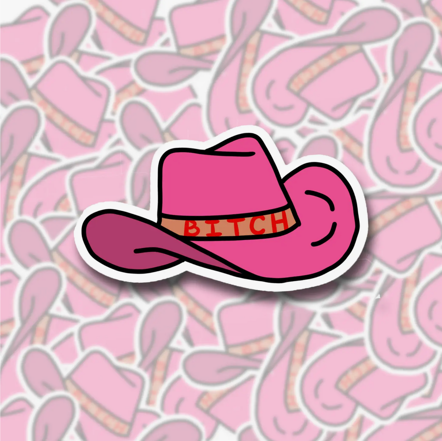 Cowboy Hat BITCH Sticker