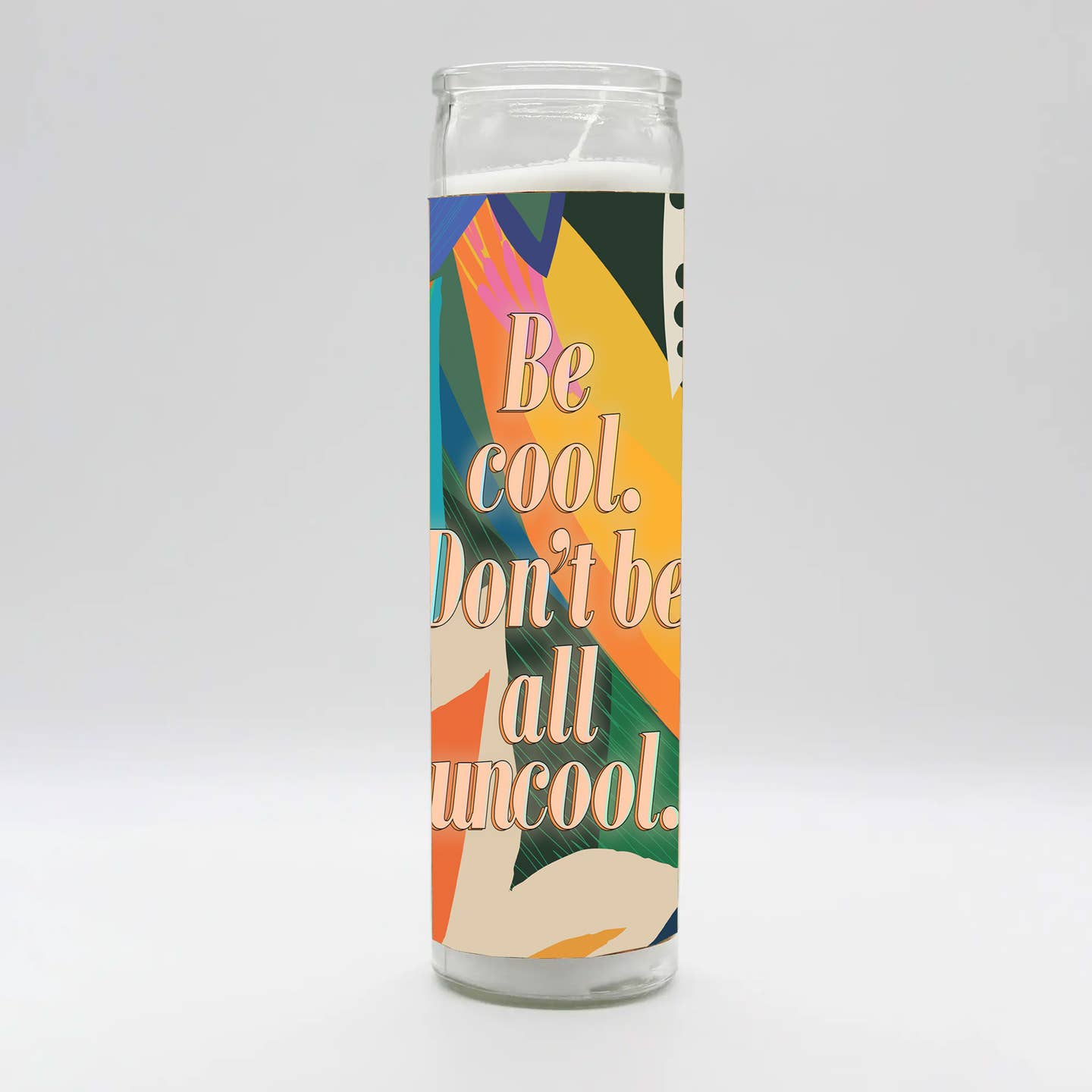 Saint 'Be Cool, Don't Be Uncool' Quote Candle