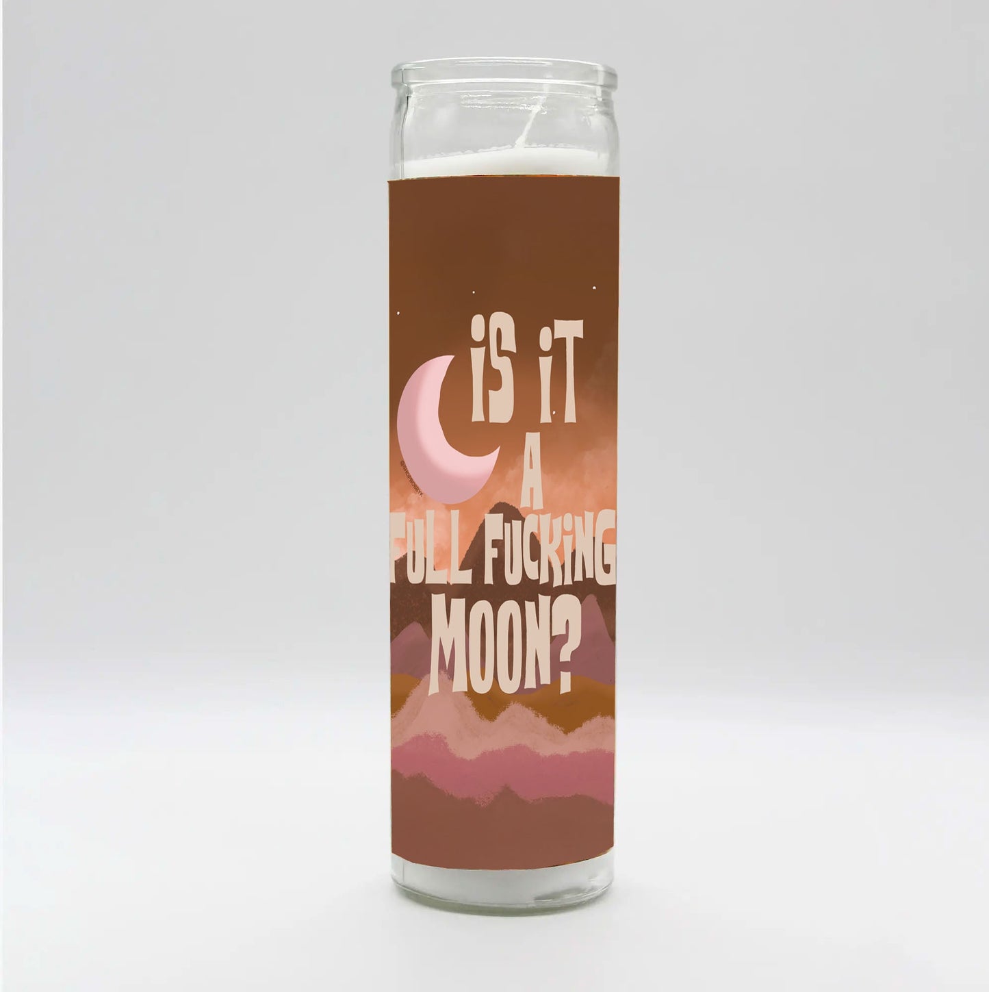 Is It A Full F*cking Moon? Candle
