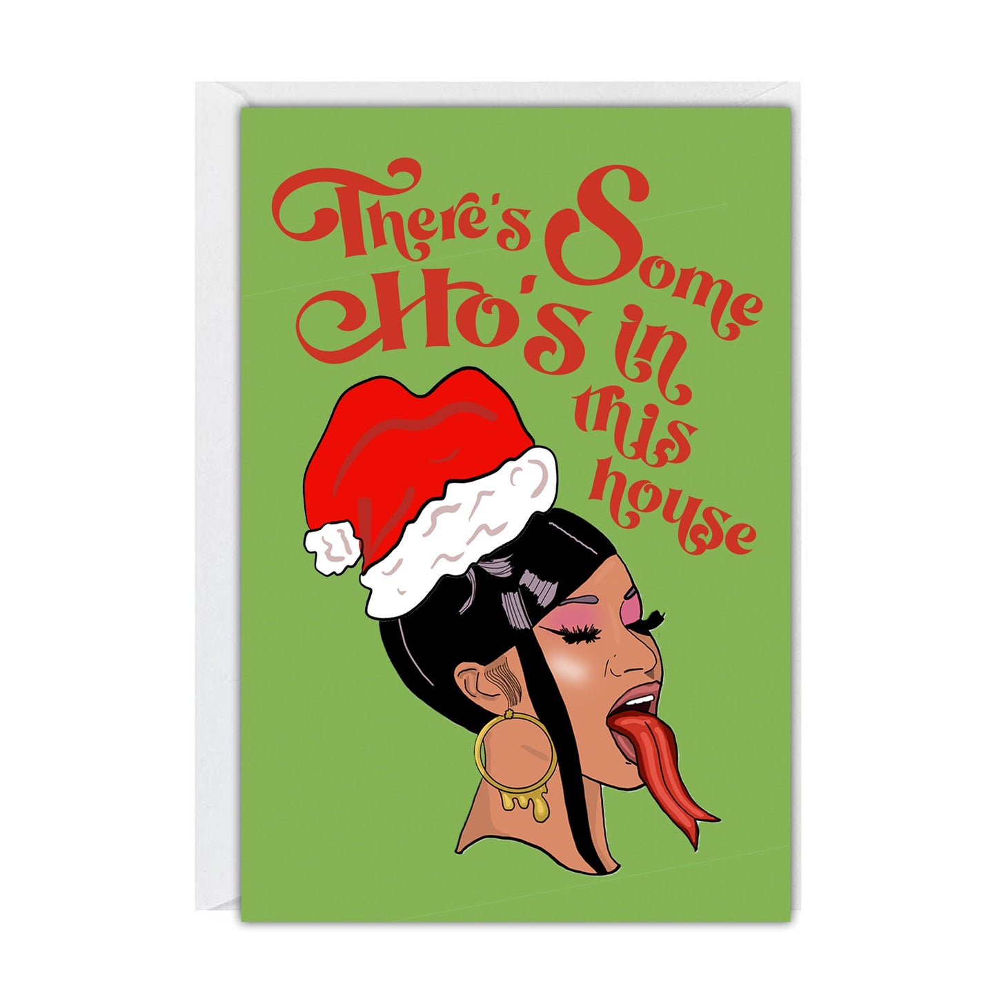 There's Some Ho's In This House Greeting Card
