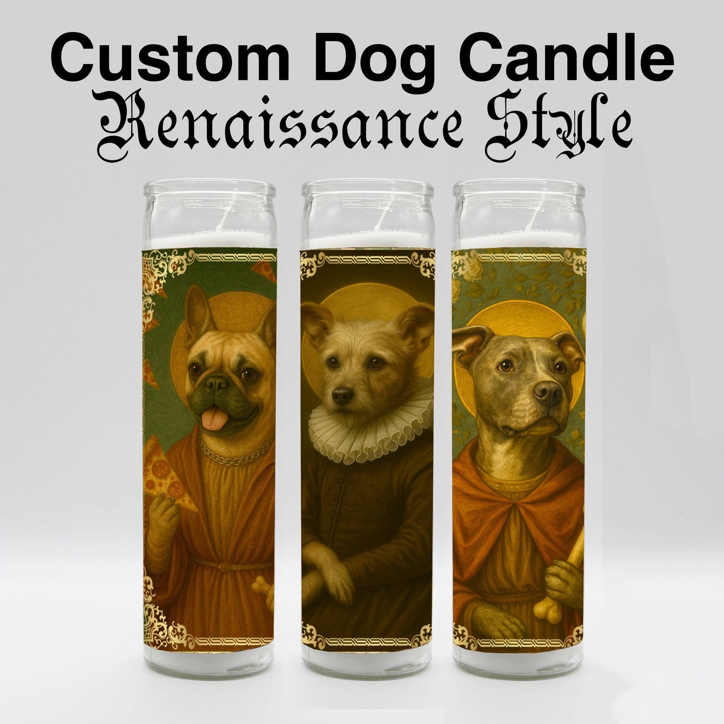 Custom Dog Candle (Renaissance Style)