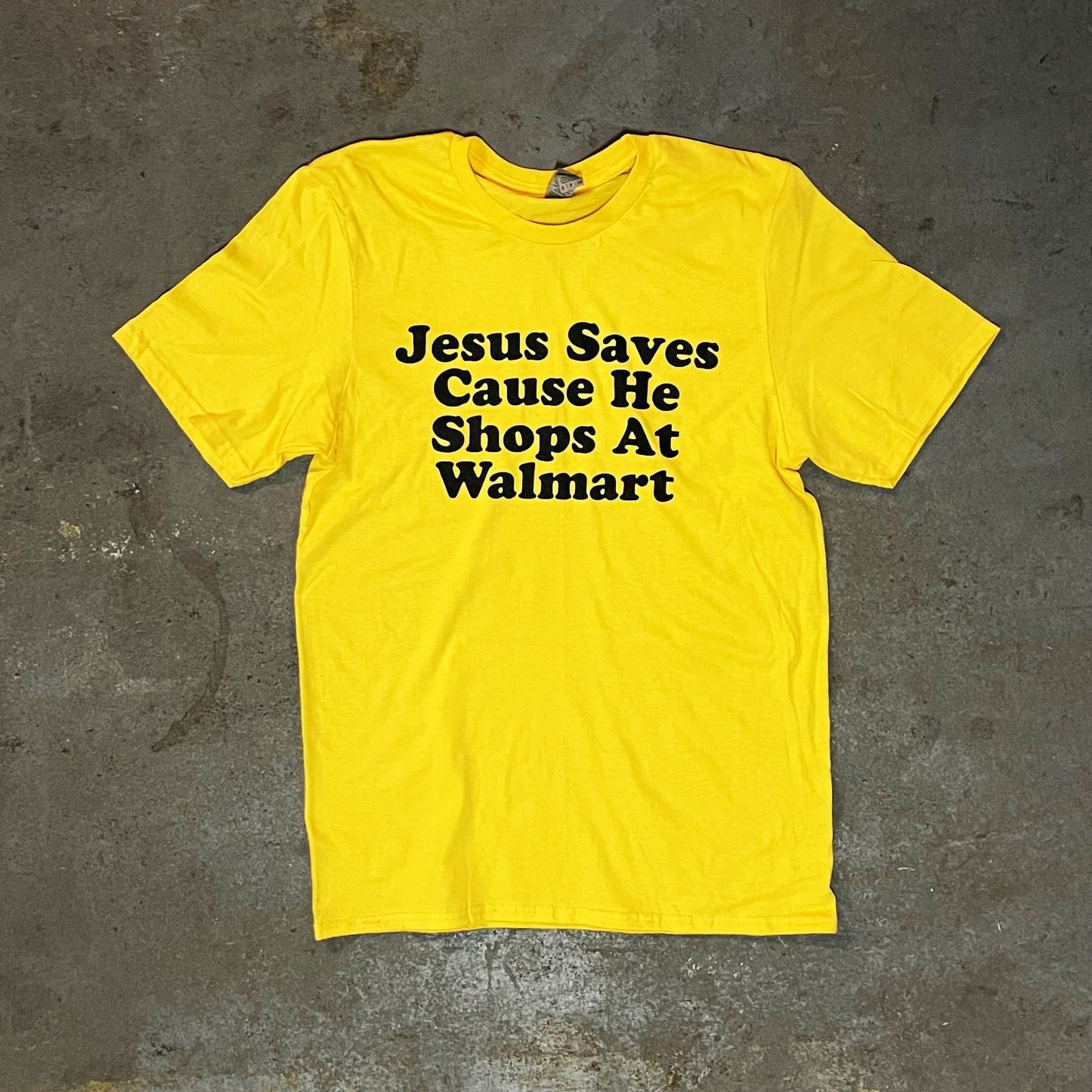 Jesus Saves Because He Shops at Walmart T-Shirt (Clearance)