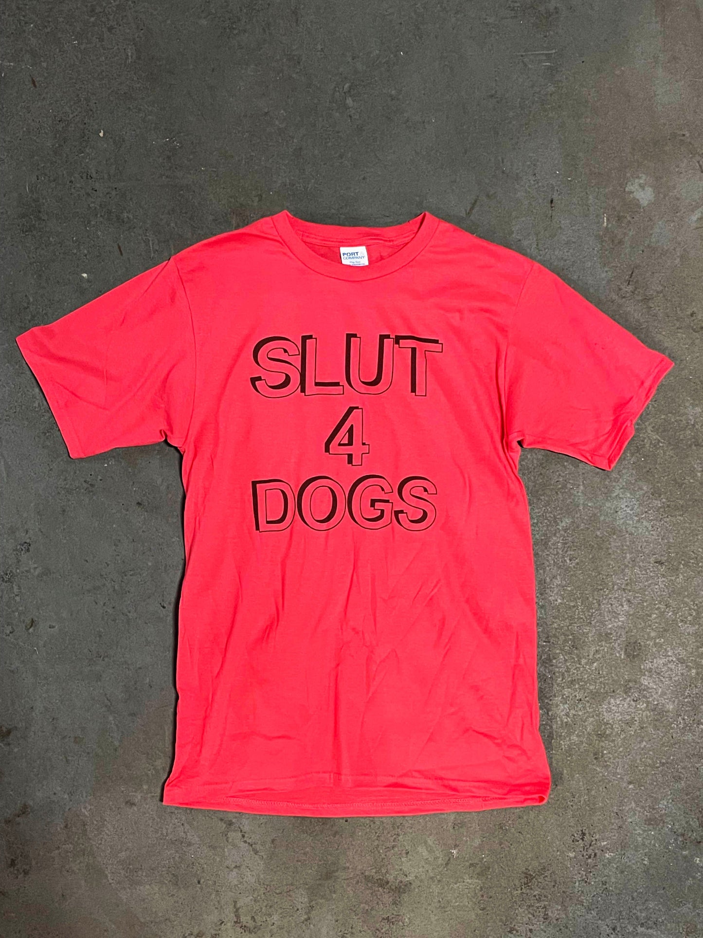 Slut 4 Dogs T-Shirt