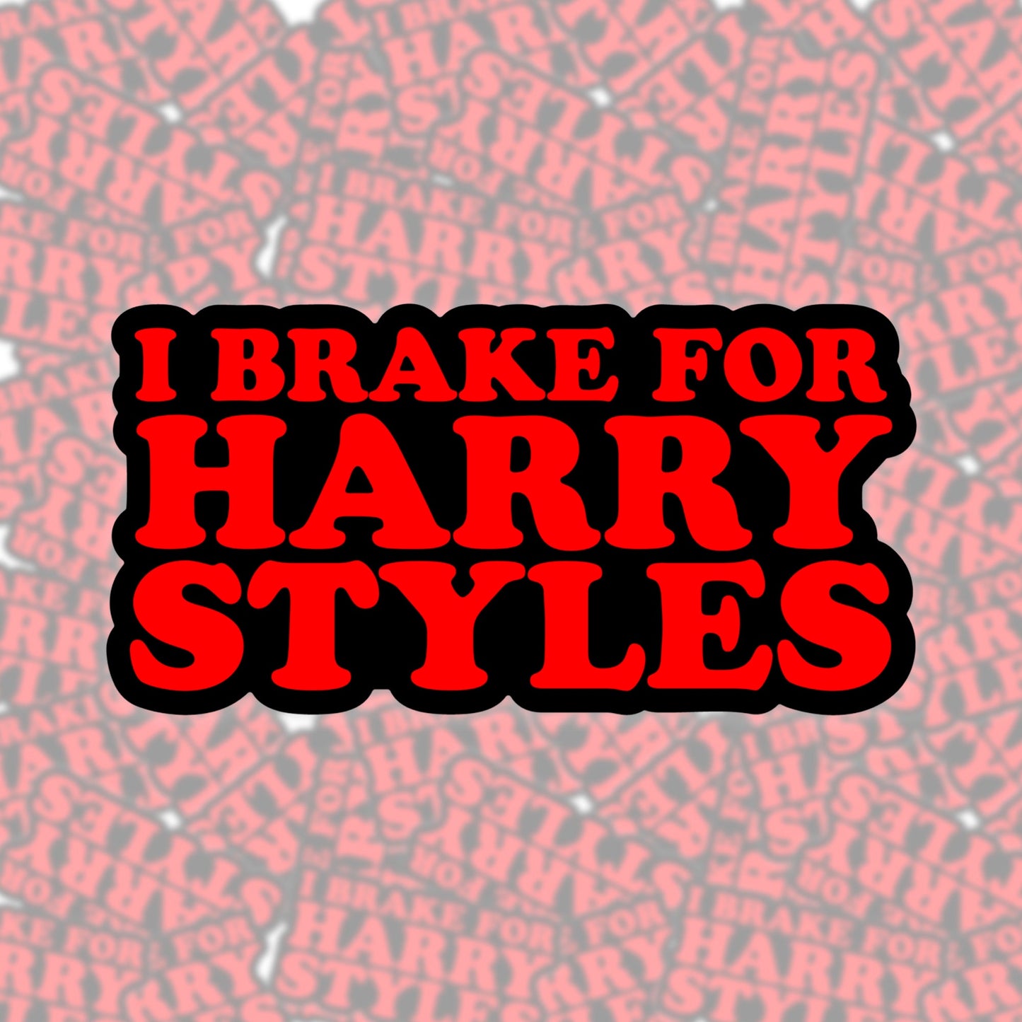 I Brake For Harry Sticker