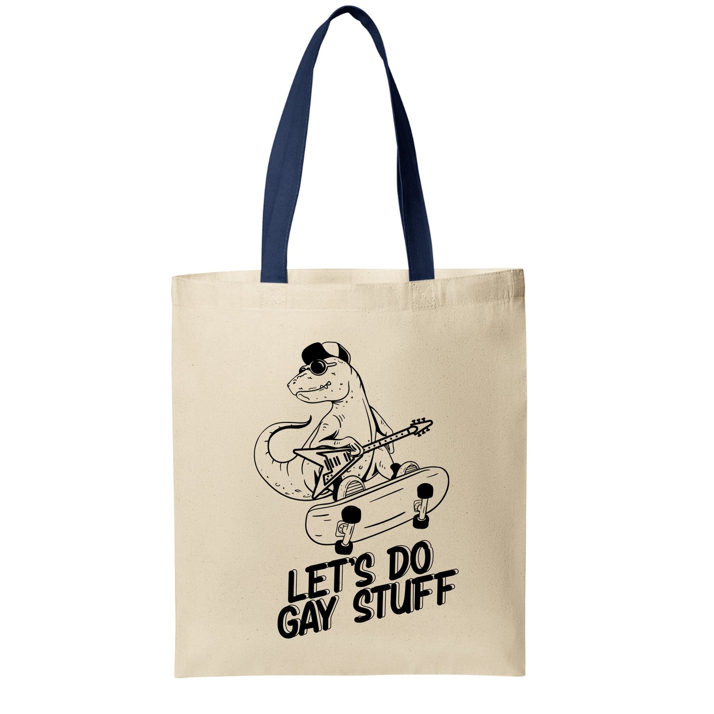Let's Do Gay Stuff Tote Bag
