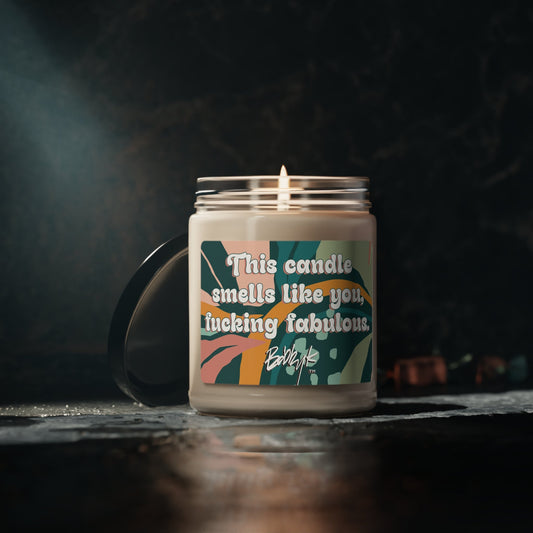 This Candle Smells Like You, F*cking Fabulous - Scented Candle