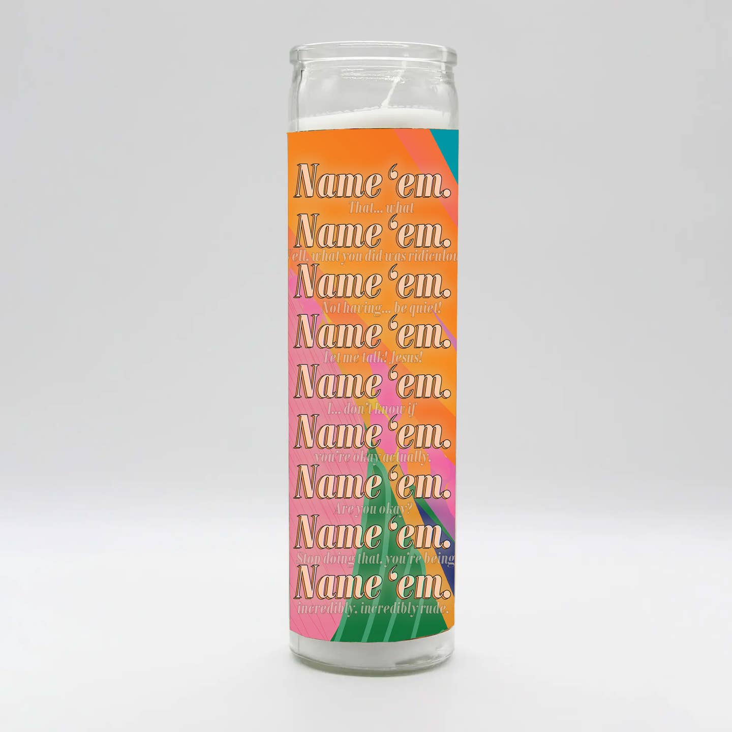 Saint 'Name 'em!' Quote Candle
