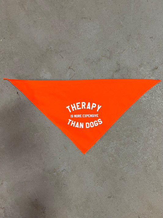 Therapy Is More Expensive Than Dogs (Small)