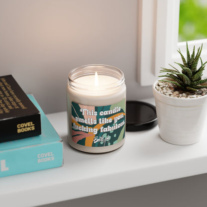 This Candle Smells Like You, F*cking Fabulous - Scented Candle
