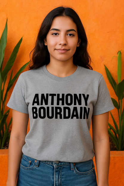Anthony Bourdain T-Shirt