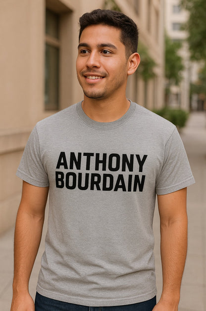 Anthony Bourdain T-Shirt