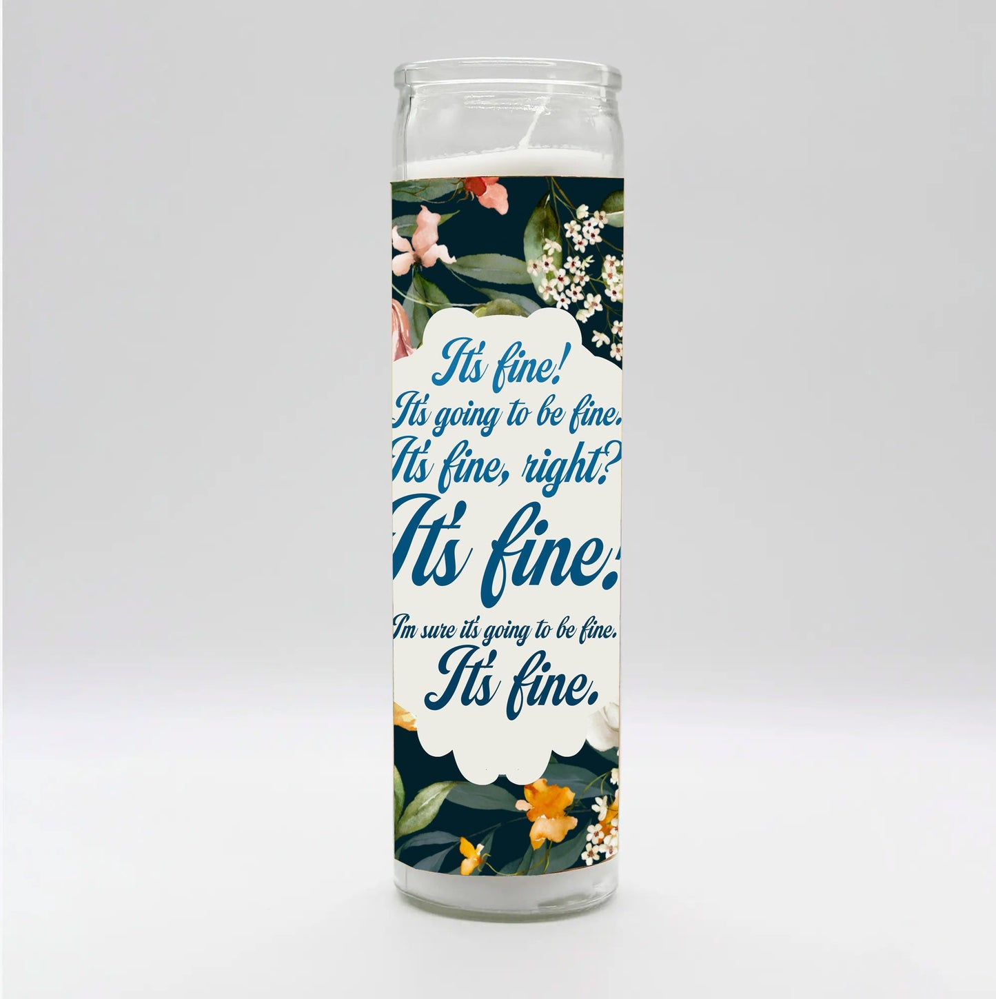 It's Fine, Everything's Fine! Candle