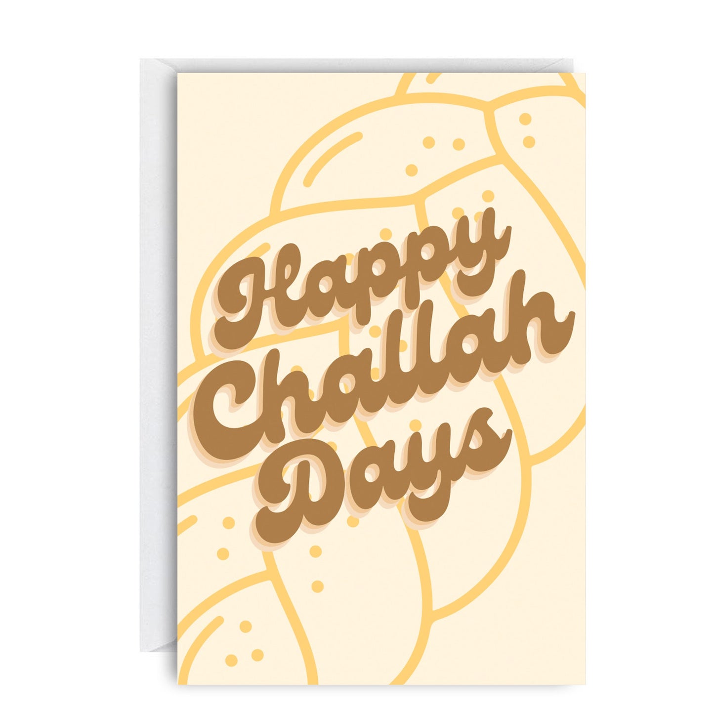 Happy Challah Days Greeting Card