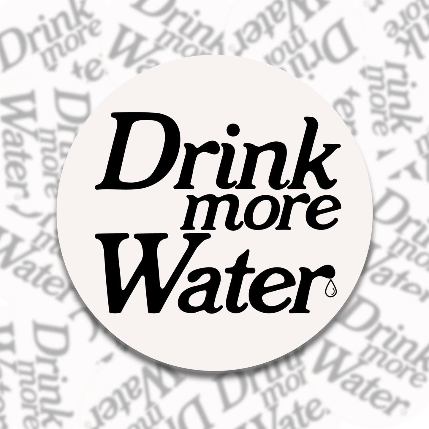 Drink More Water Coaster