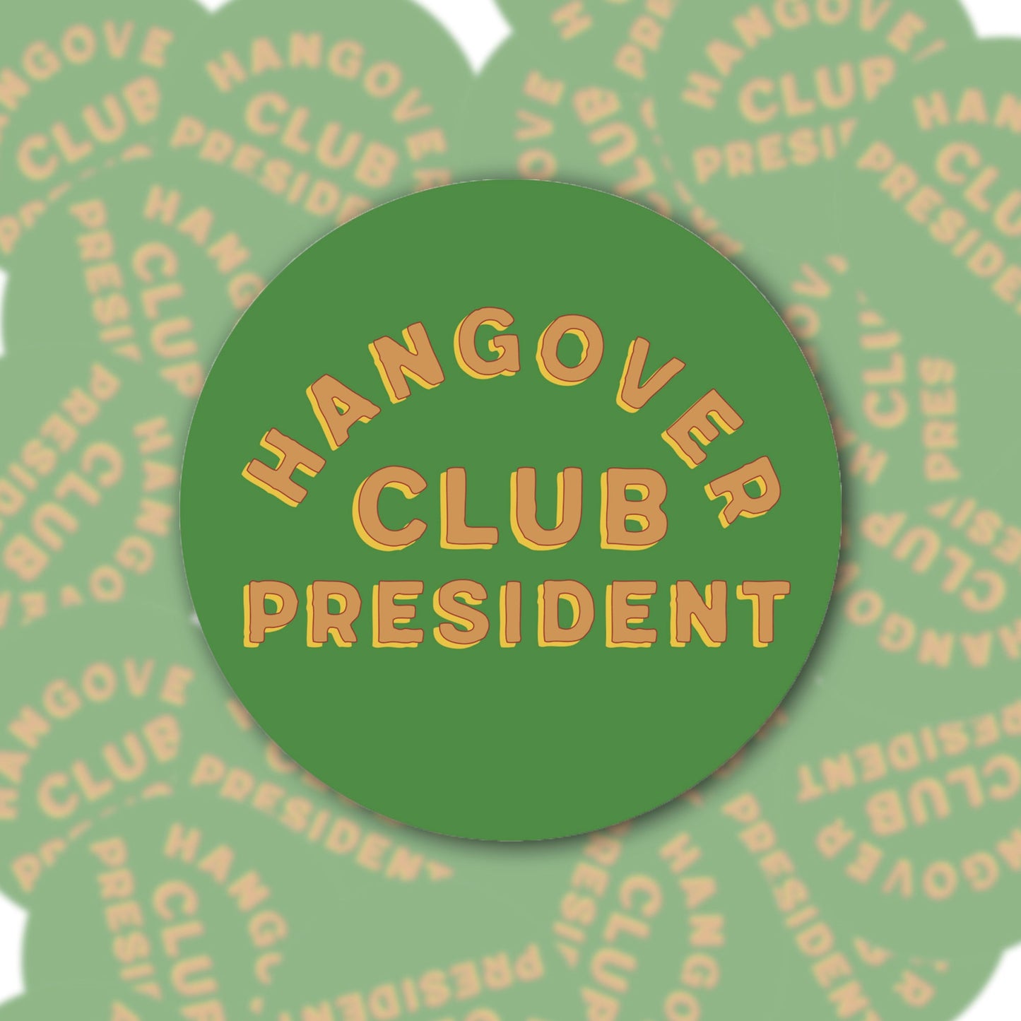 Hangover Club President Coaster