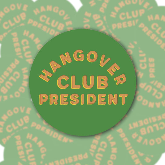 Hangover Club President Coaster