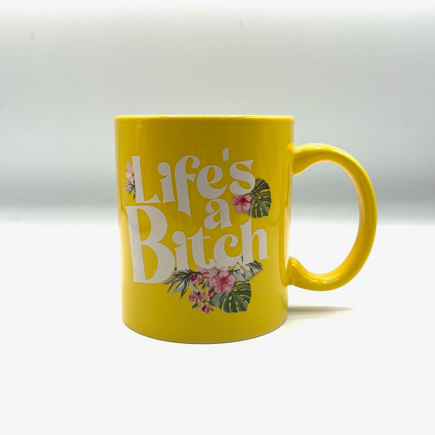 Life’s A Bitch Mug - Yellow
