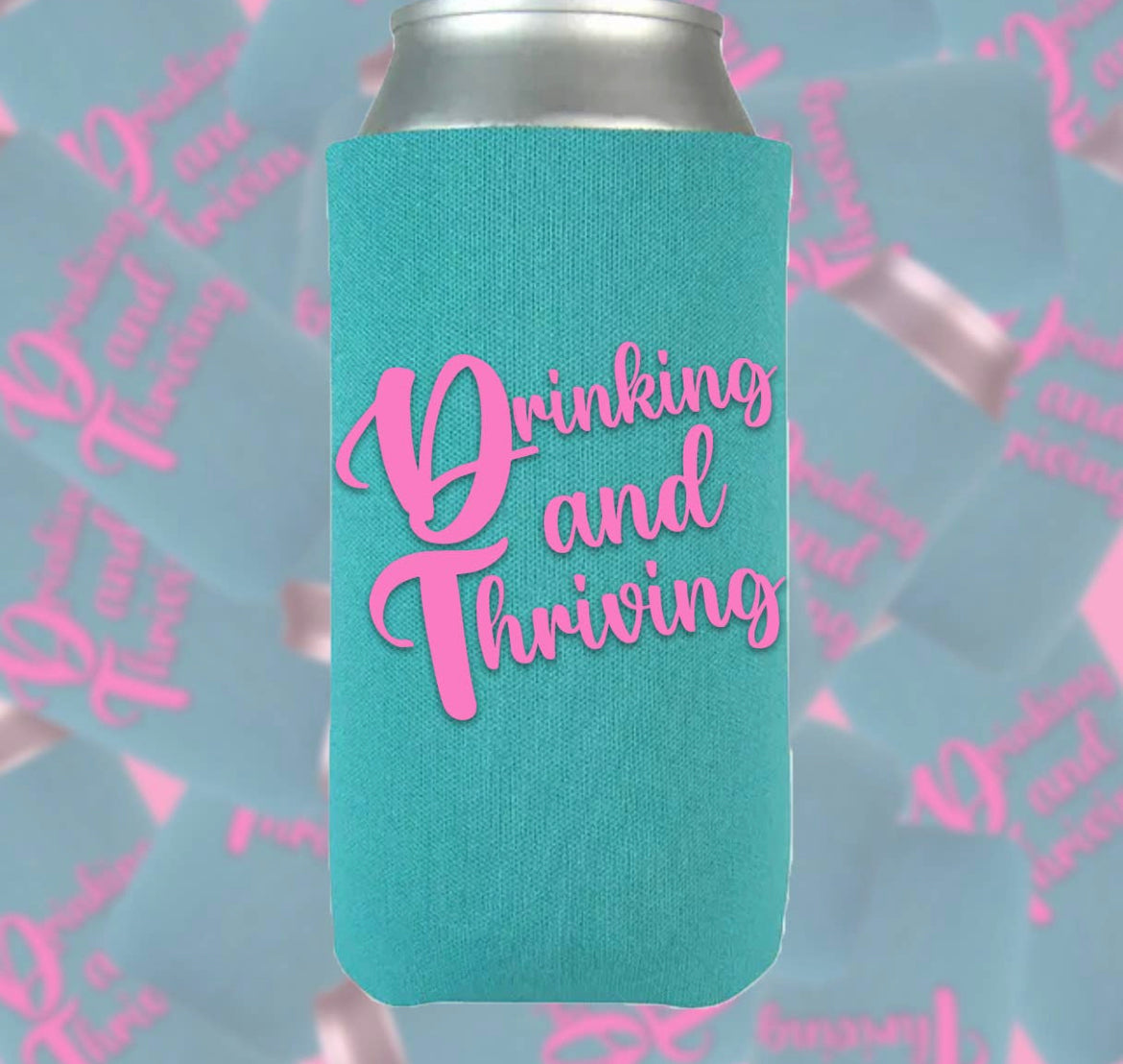 Drinking and Thriving Slim Can Cooler
