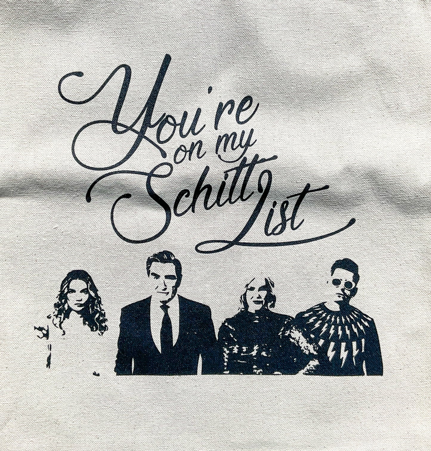 You’re On My Schitt List Tote Bag (Clearance)