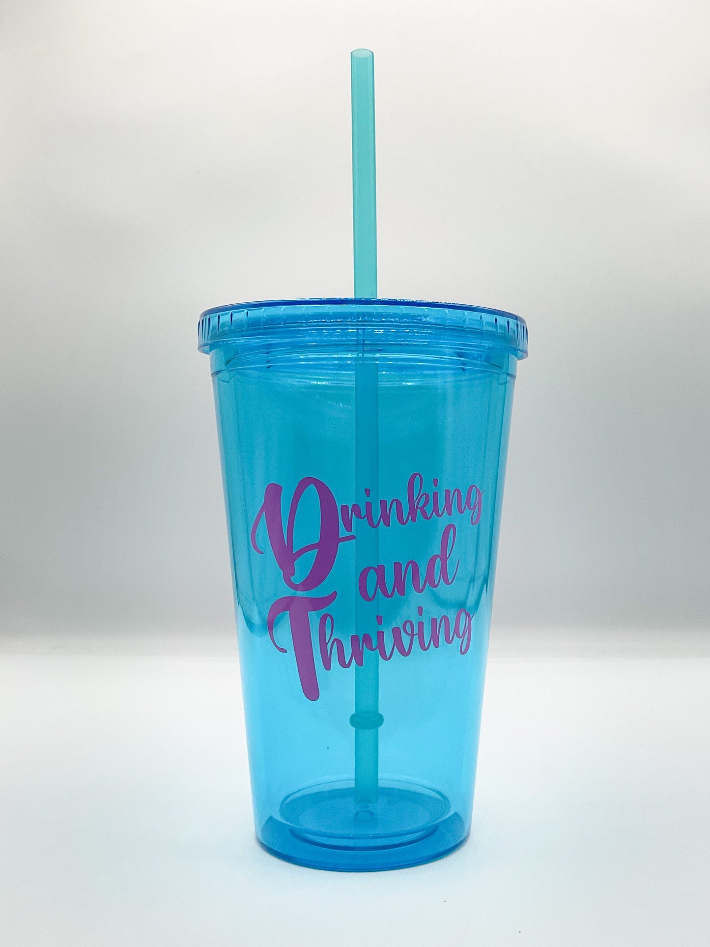 Drinking and Thriving Tumbler