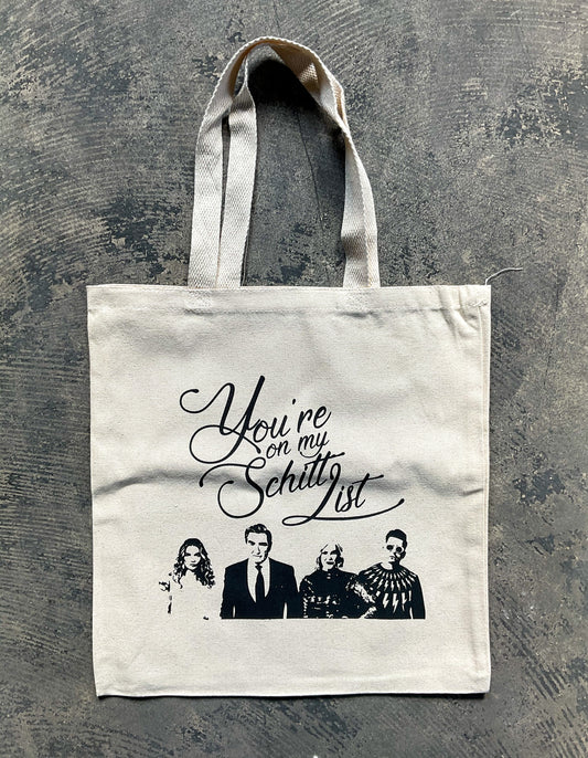 You’re On My Schitt List Tote Bag (Clearance)