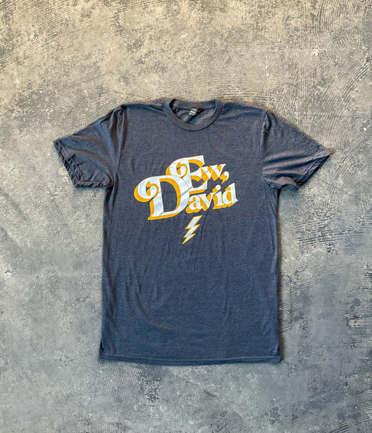 Ew, David T-Shirt