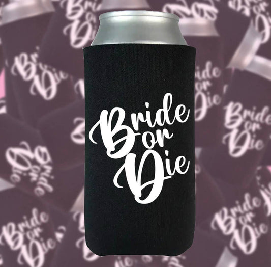 Bride or Die Slim Can Cooler