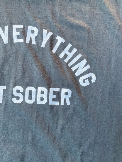 Pro Everything But Sober T-Shirt