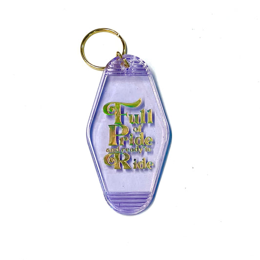 Full of Pride and Ready to Ride Keychain