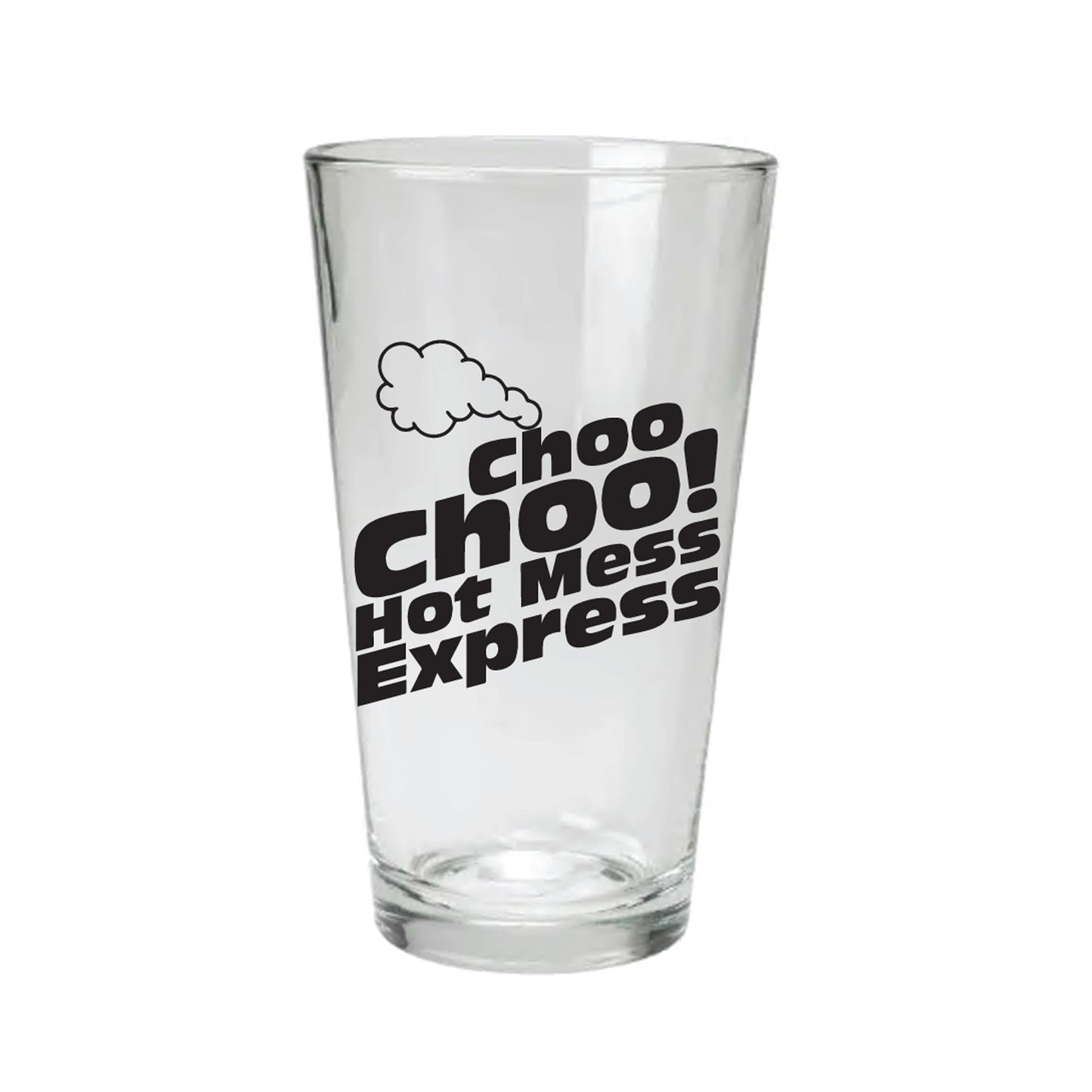 Choo Choo Hot Mess Express Pint Glass
