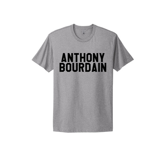Anthony Bourdain T-Shirt