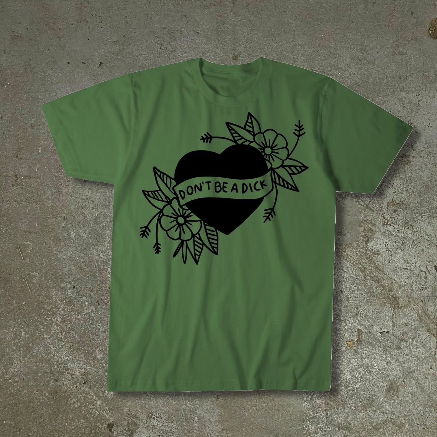 Don't Be A Dick T-Shirt