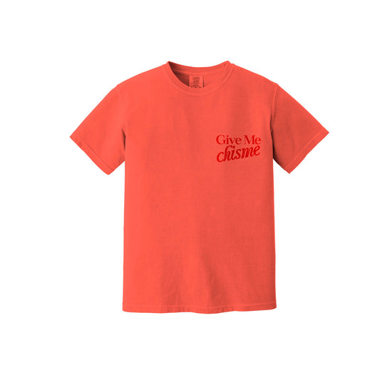 Give Me Chisme T-Shirt
