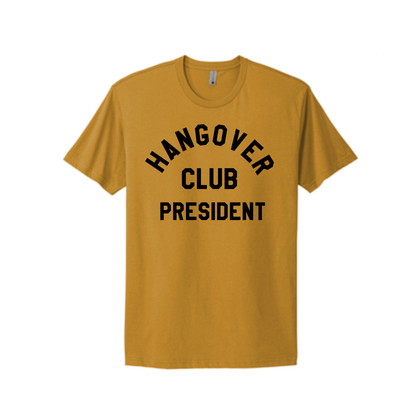 Hangover Club President T-Shirt