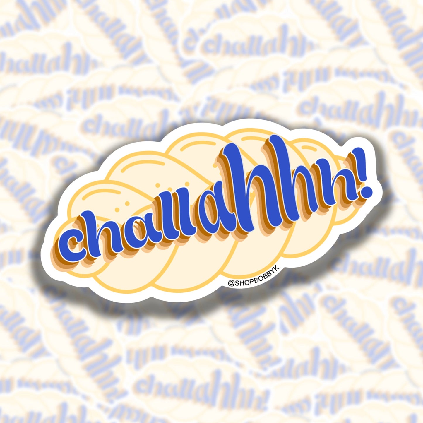 Challahhh! Sticker