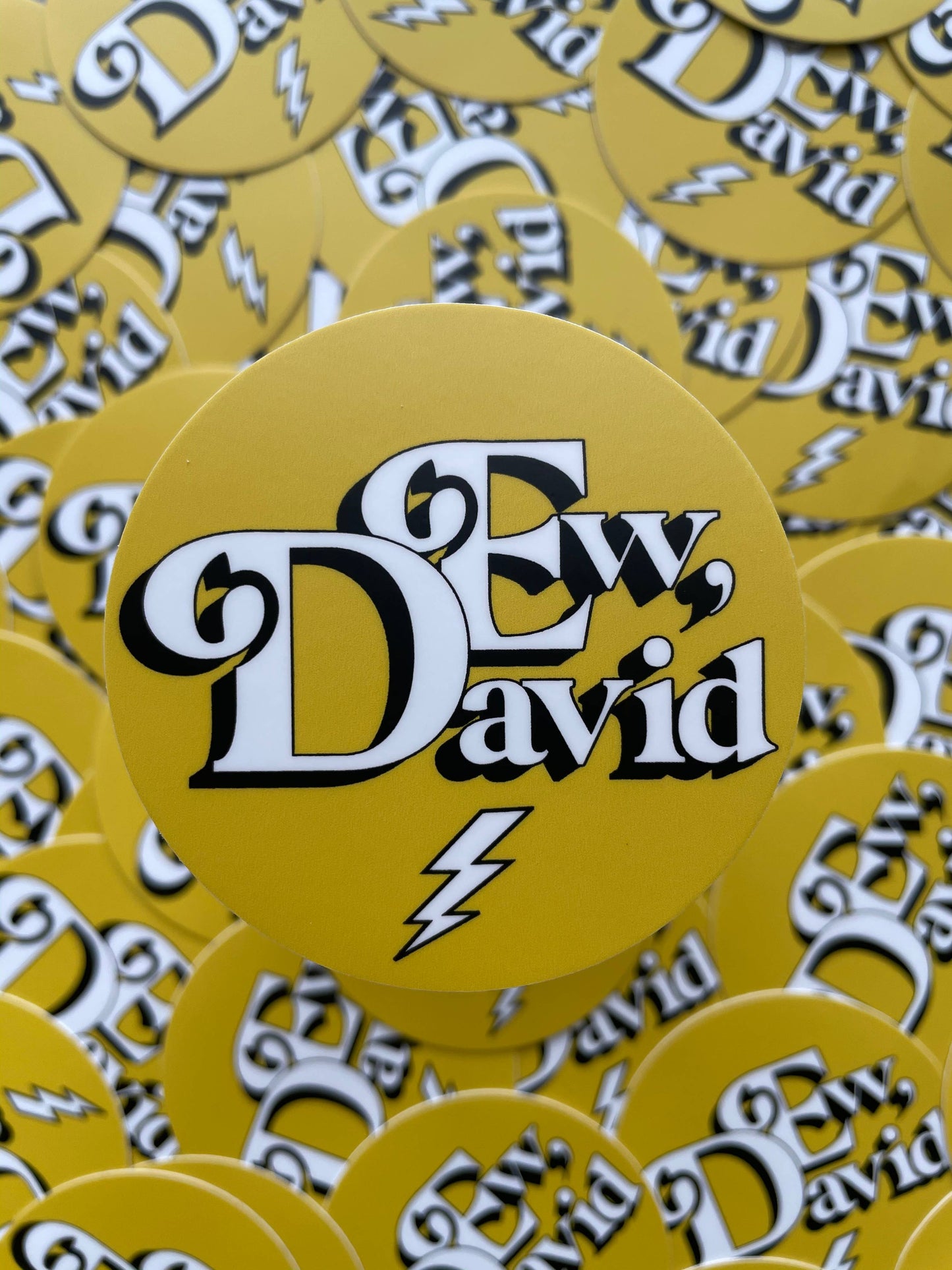 Ew, David Sticker