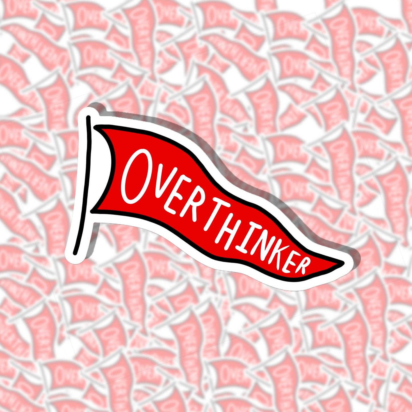 Overthinker Pennant Sticker