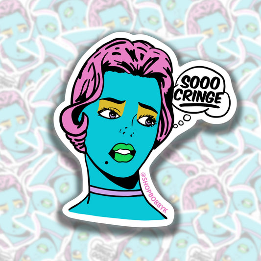 Pop Art Girlies - Sooo Cringe