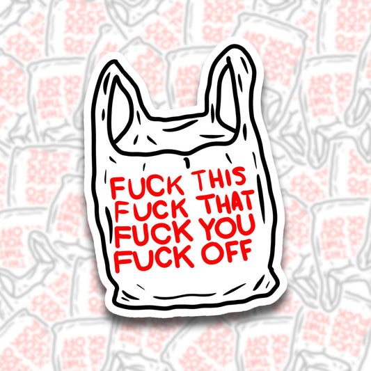 F*ck This Bag Sticker