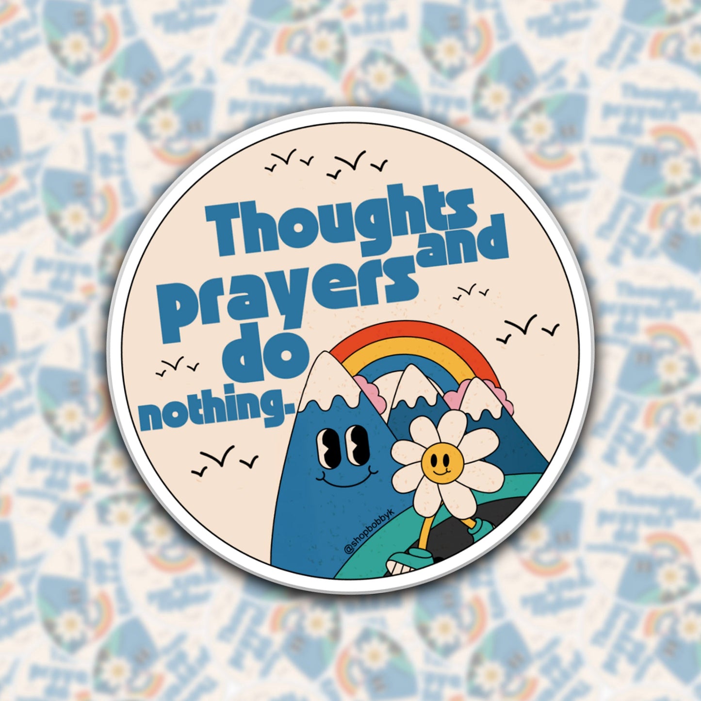 Thoughts and Prayers Do Nothing Sticker