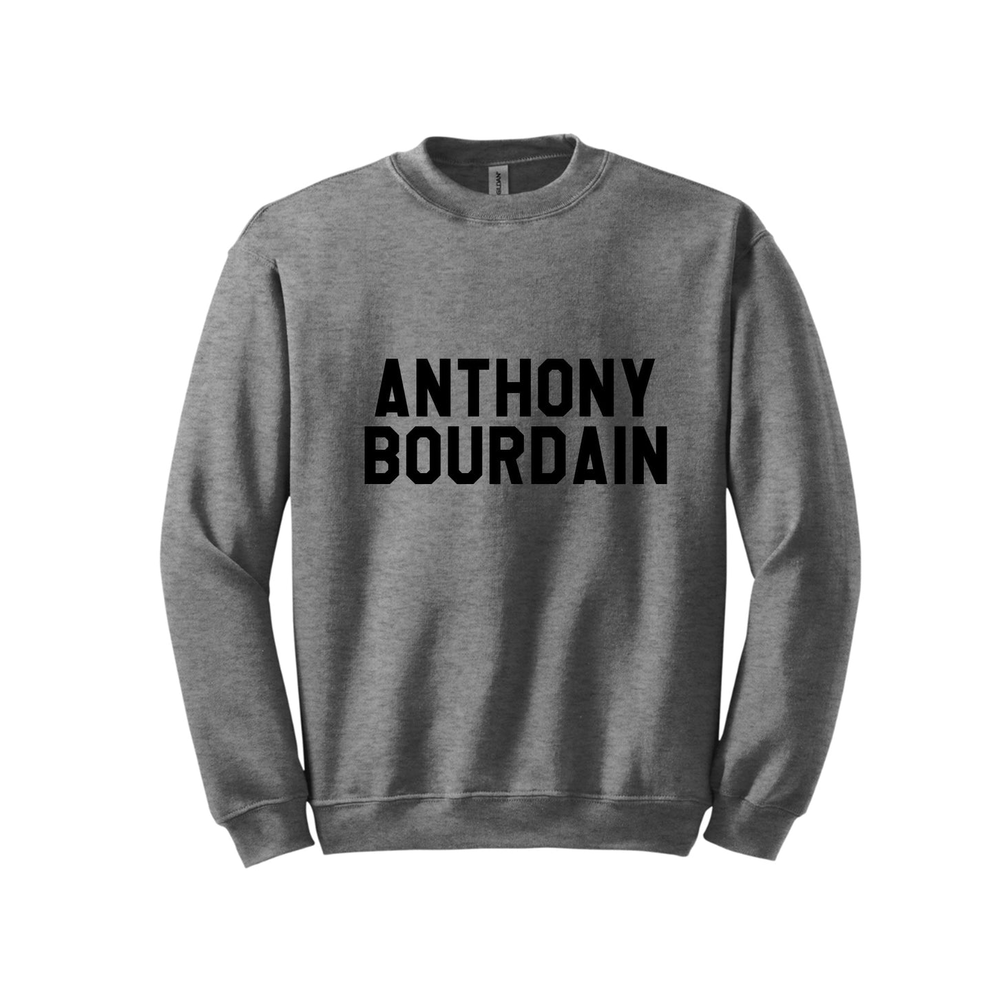 Anthony Bourdain Sweatshirt