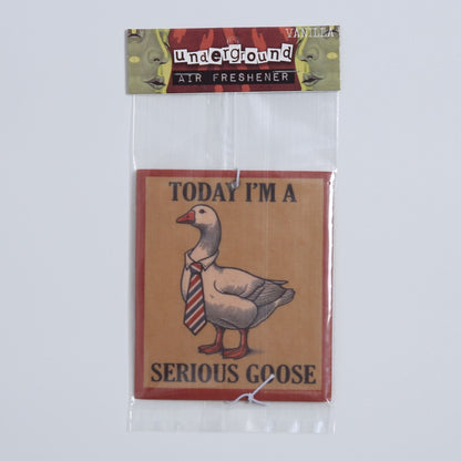 Today I'm a Serious Goose Air Freshener