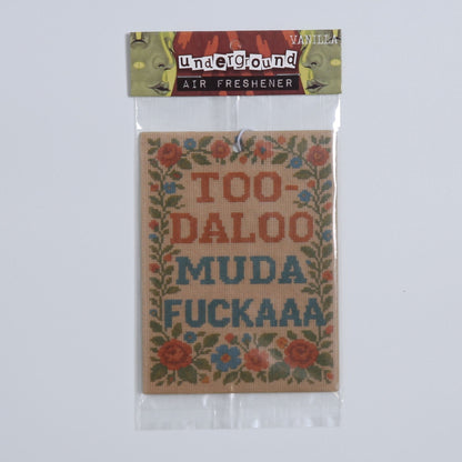 Too-daloo Muda F--kaaa Air Freshener
